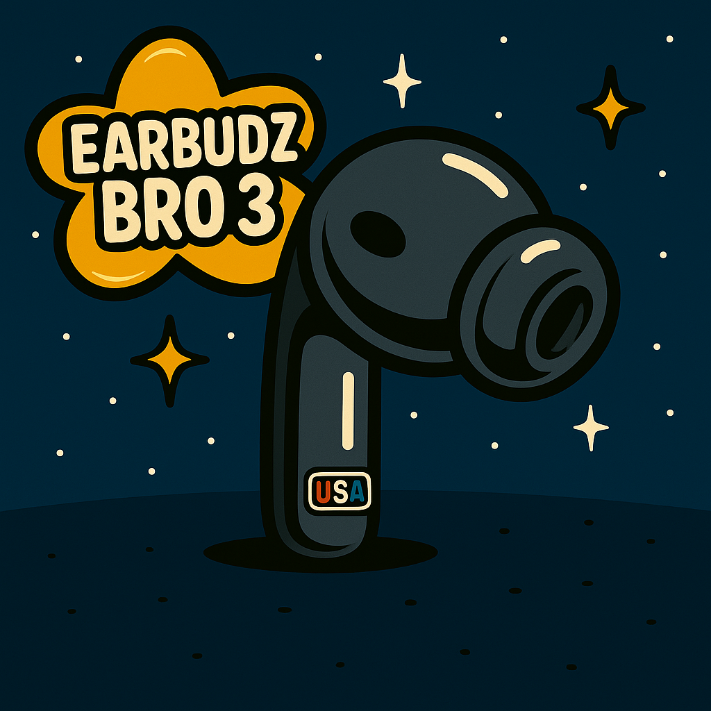 EARBUDZ BRO 3
